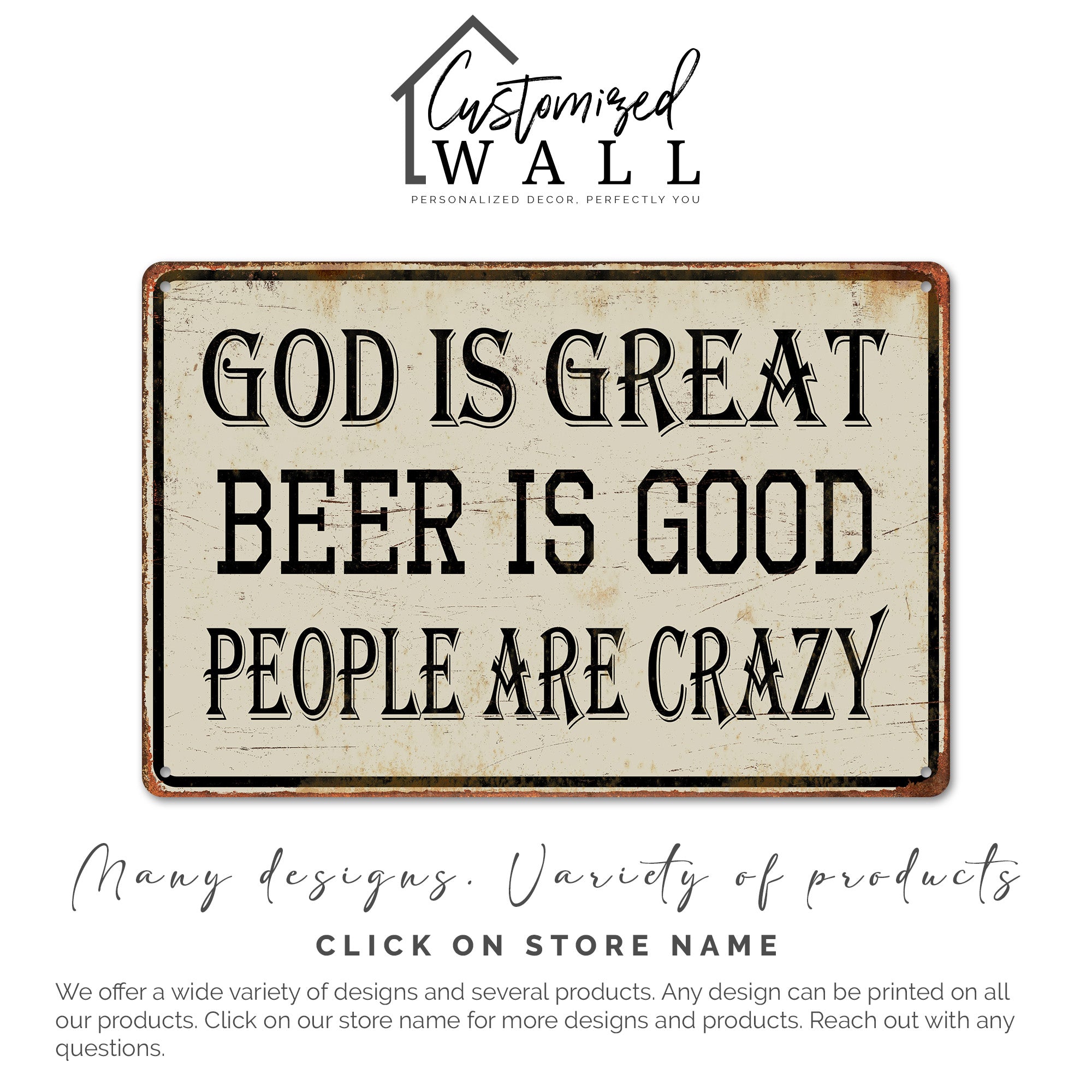 Rustic Personalized Metal Sign - God is Great, Beer is Good, People are Crazy - Unique Handmade Wall Art for Home Decor & Gift-Giving - Image 6
