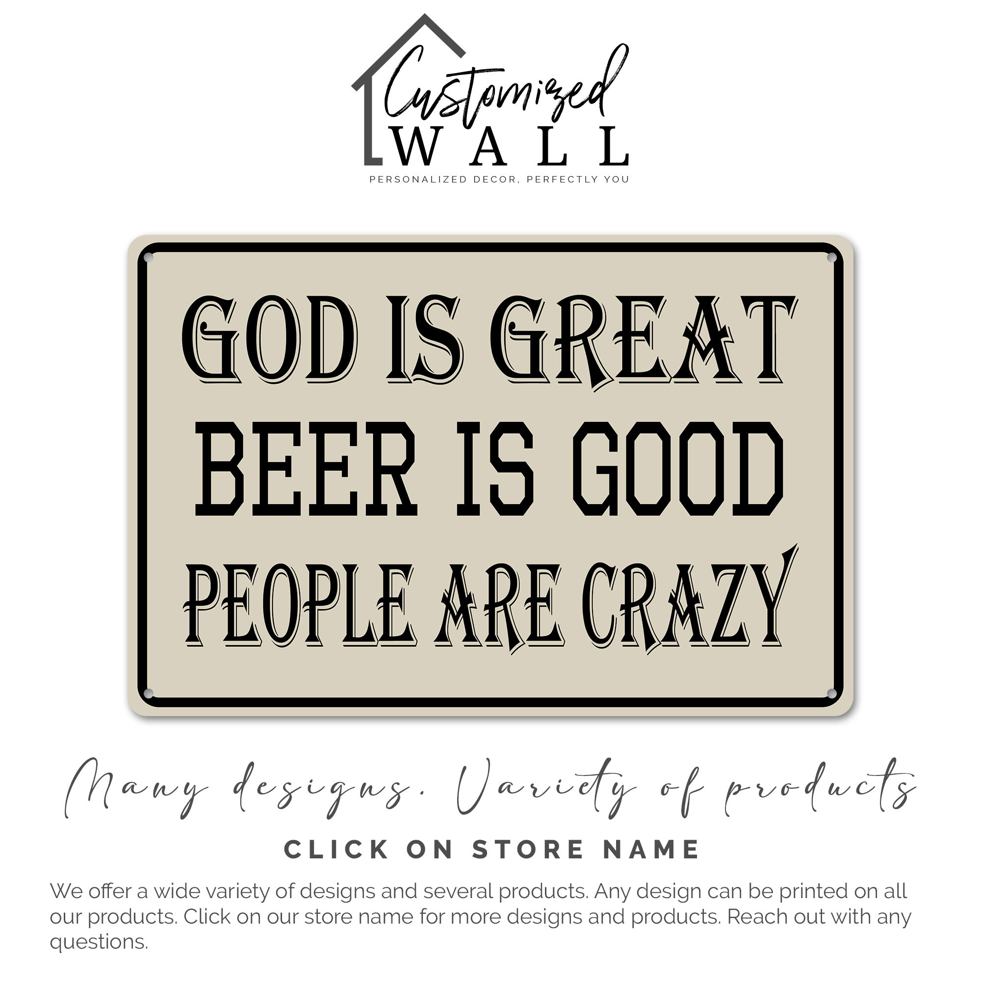 Rustic Personalized Metal Sign - God is Great, Beer is Good, People are Crazy - Unique Handmade Wall Art for Home Decor & Gift-Giving - Image 7