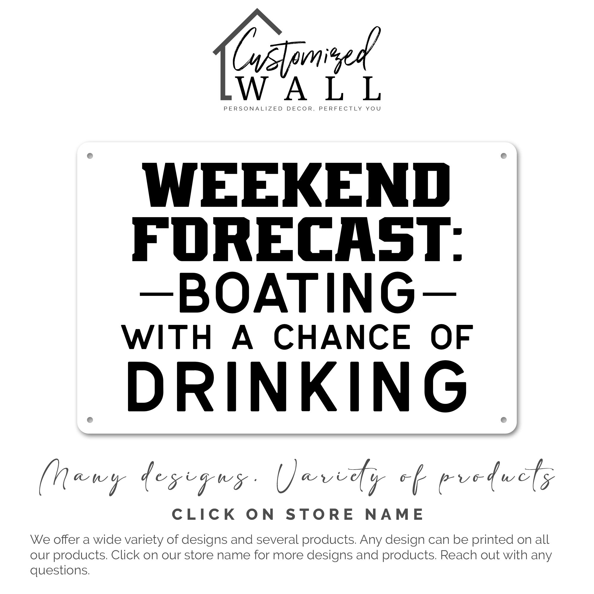 Personalized "Weekend Forecast: Boating with a Chance of Drinking" Metal Sign – Perfect Gift for Boat Lovers and Entertainers - Image 7