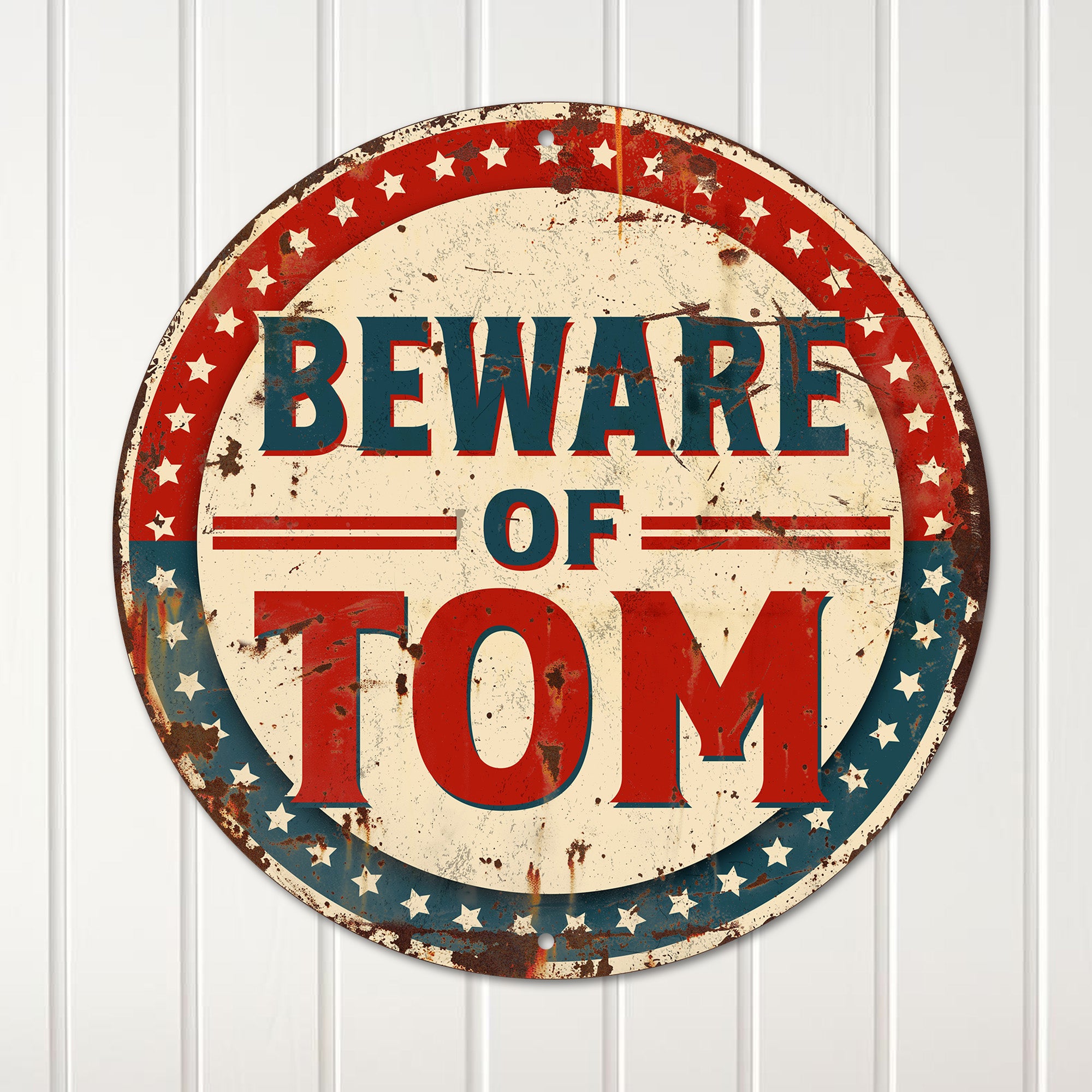 Personalized "Beware of Tom" Round Metal Sign - Unique Decor Gift for Friends & Family - Image 4