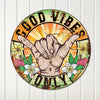 Personalized "Good Vibes Only" Round Metal Sign – Vibrant Custom Artwork for Home Decor & Unique Gift Giving - Image 4