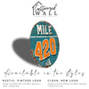 Customizable Mile 420 Round Metal Sign - Playful Decorative Art for Home or Gift, Perfect for Cannabis Enthusiasts - Image 5