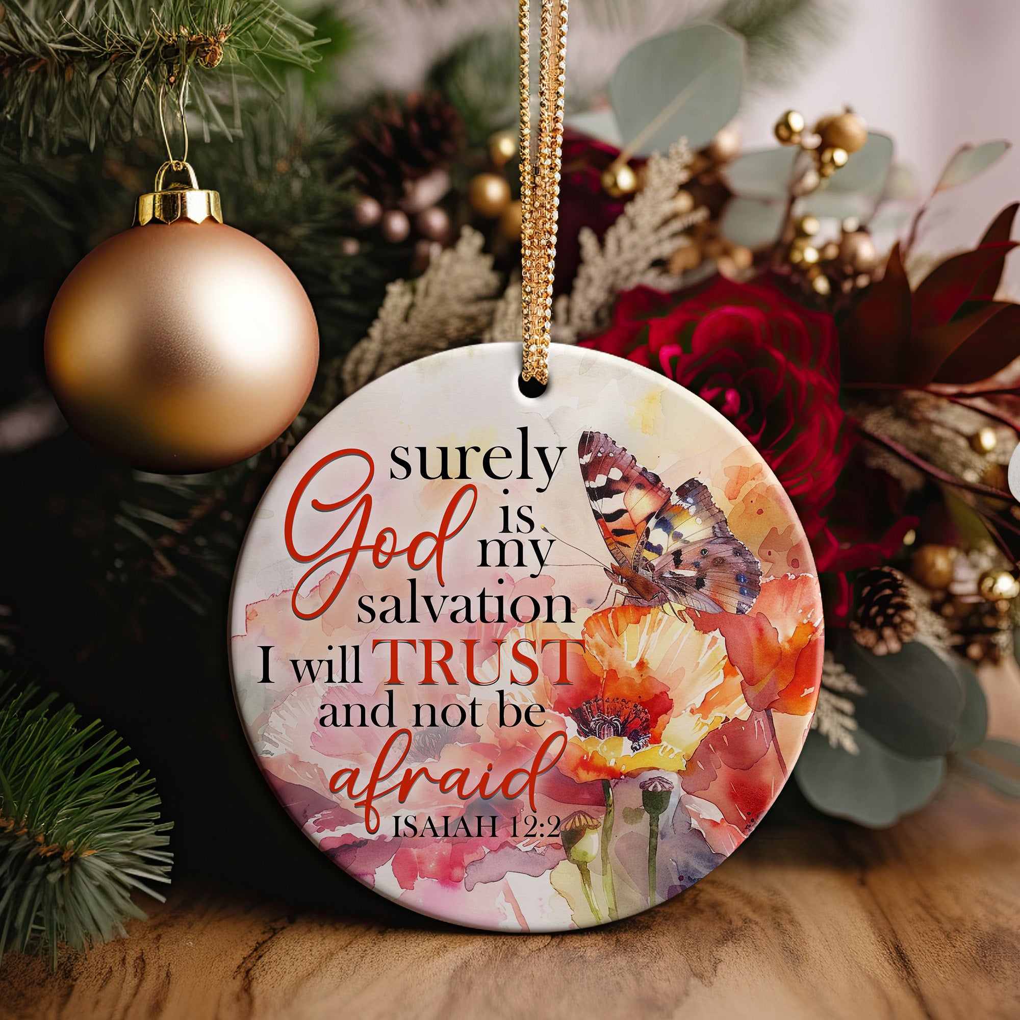 Personalized Inspirational Watercolor Ceramic Ornament – Isaiah 12:2 Butterfly & Floral Design for Spiritual Gift-Giving - Image 5