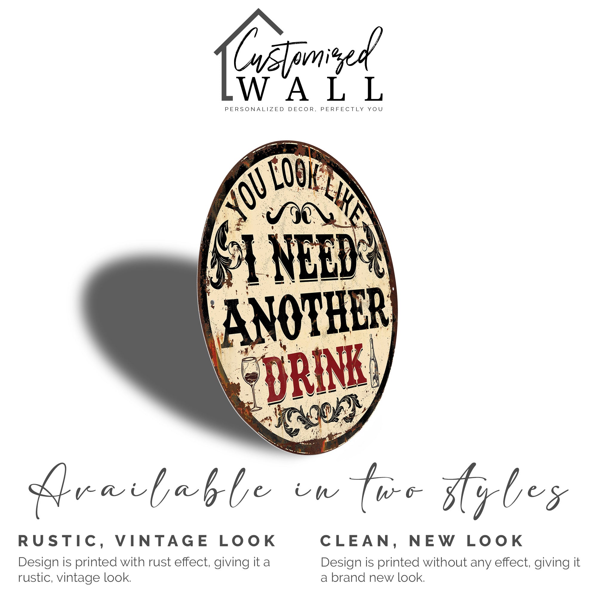 Personalized Round Metal Sign with Humorous Drink Quote - Customizable for Perfect Bar Decor and Unique Gift - Image 5