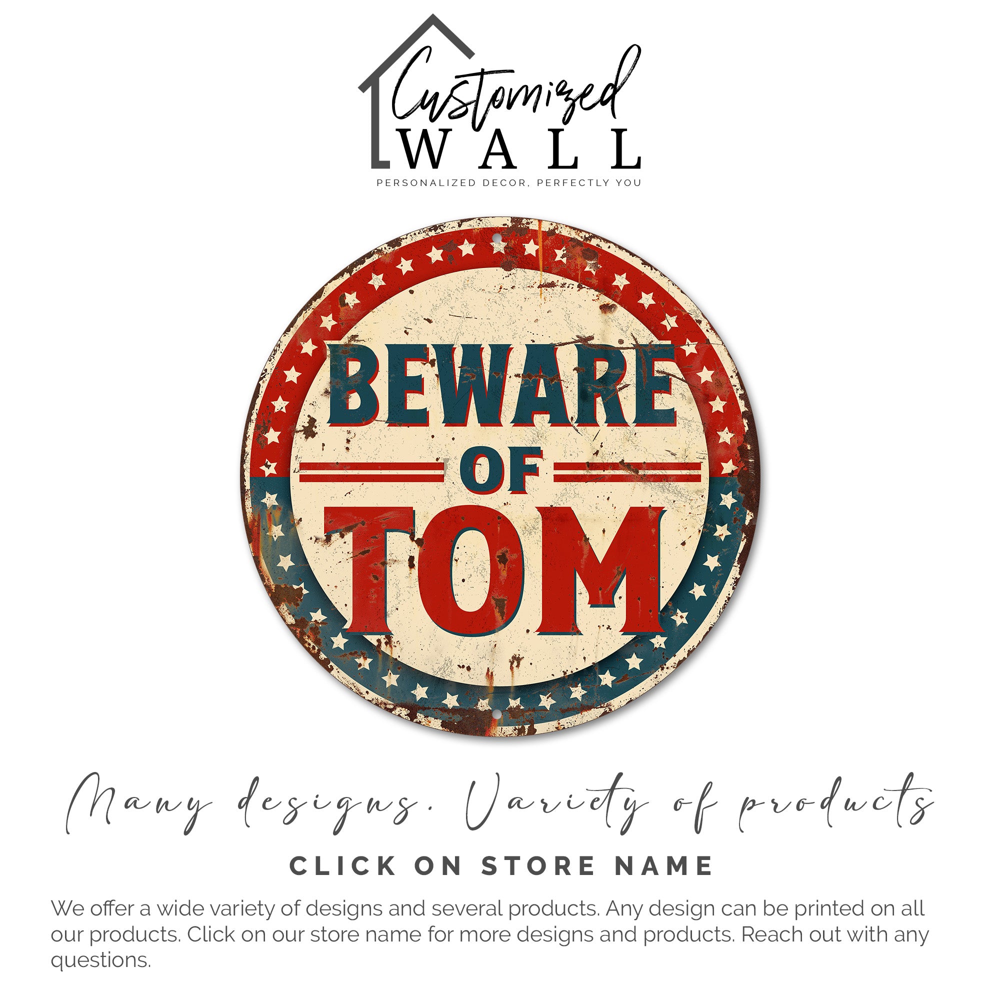 Personalized "Beware of Tom" Round Metal Sign - Unique Decor Gift for Friends & Family - Image 6
