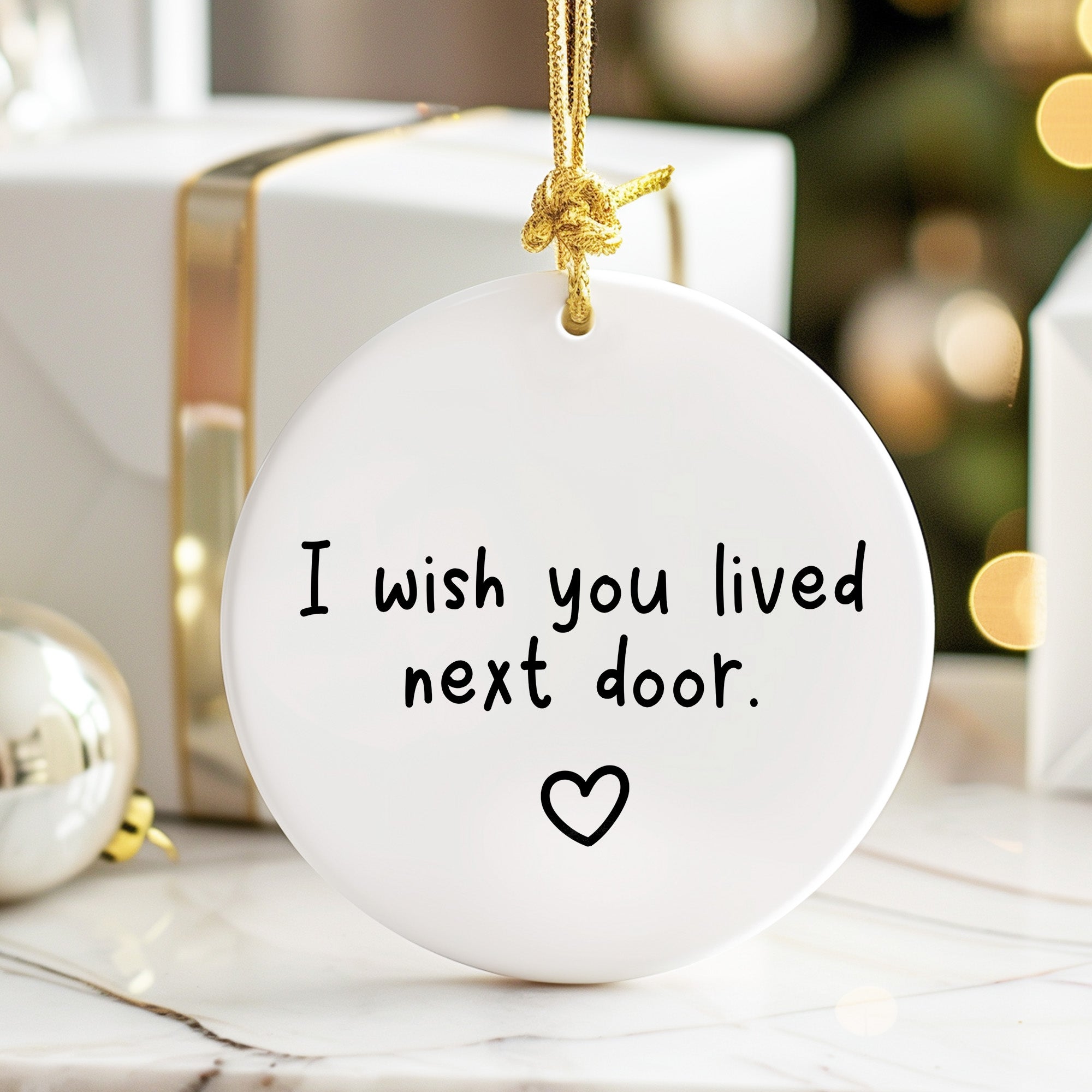 Personalized Ceramic Ornament – "I Wish You Lived Next Door" – Handcrafted Keepsake Gift for Friends and Family - Image 6