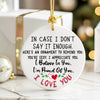 Personalized Love Affirmation Ceramic Ornament – Handcrafted Keepsake Gift for Loved Ones - Image 6