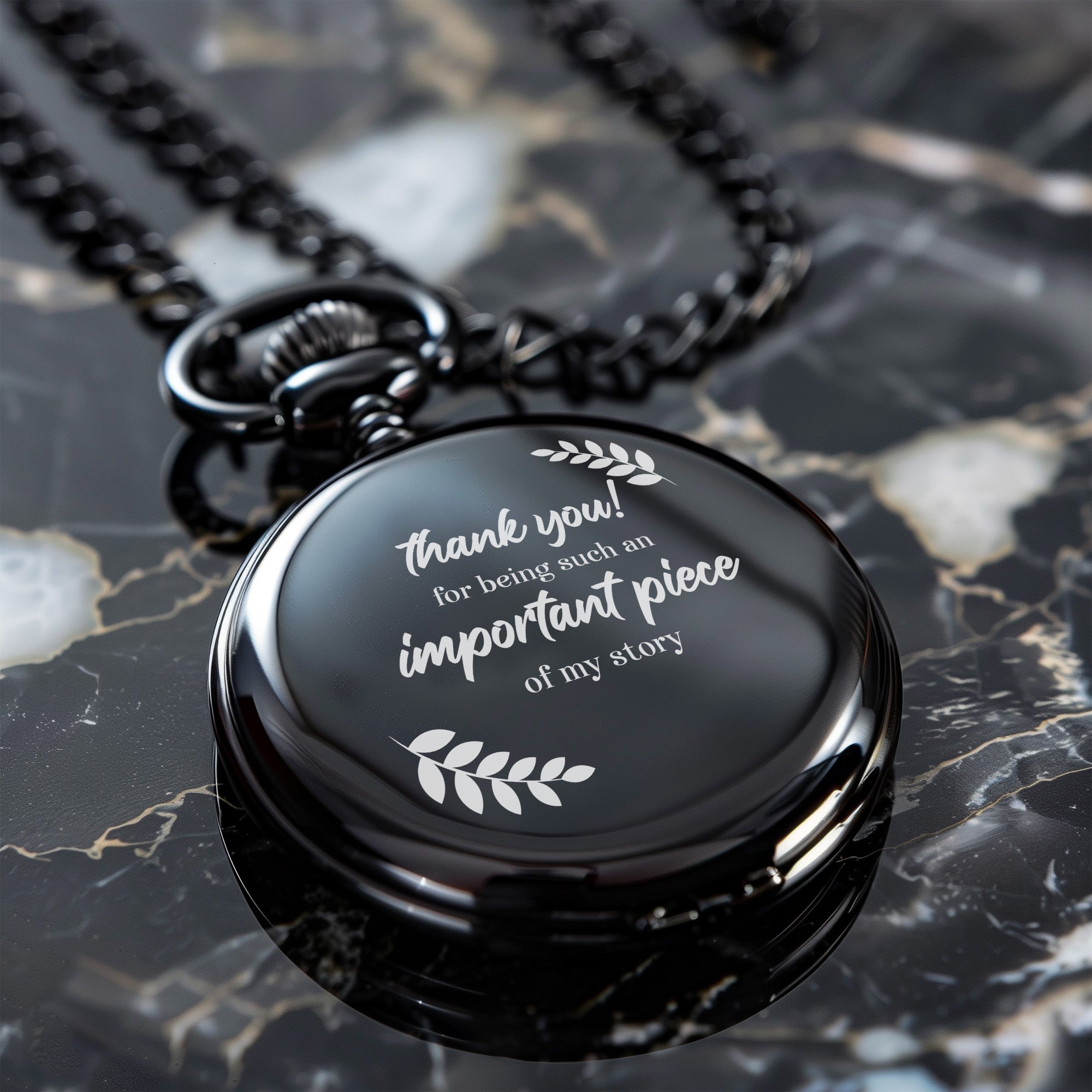 Custom Engraved Black Pocket Watch - "Thank You for Being an Important Piece" - Personalized Keepsake Gift for Loved Ones - Image 6