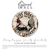 Personalized Round Metal Sign - "Live Today Like You're Getting Fried Tomorrow" - Perfect Handmade Gift for Home Decor and Humor Lovers - Image 6