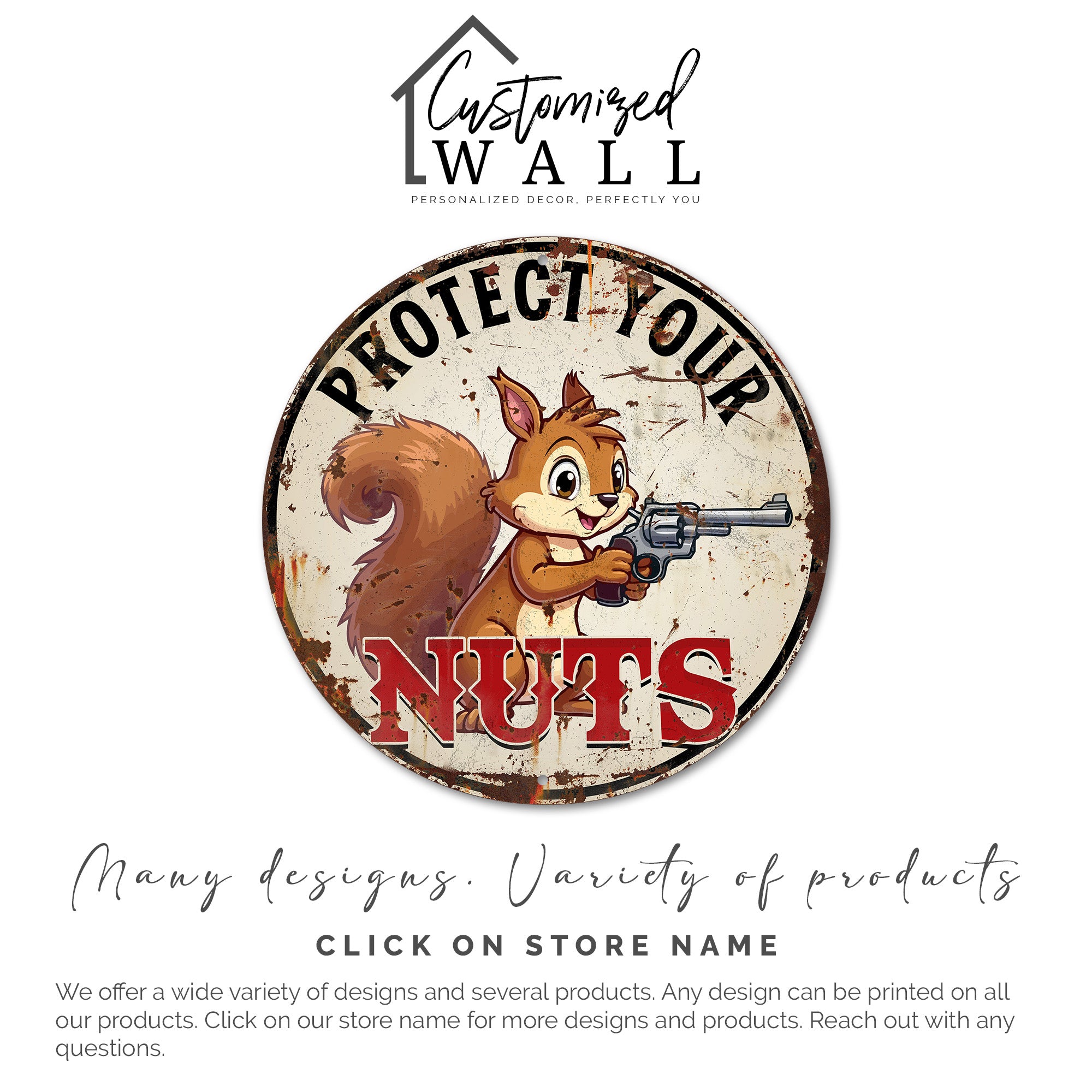 Personalized Round Metal Sign with Cute Squirrel and Gun – "Protect Your Nuts" Theme for Home Decor and Unique Gift Ideas - Image 6