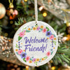 Personalizable "Welcome Friends!" Floral Ceramic Ornament - Handmade and Heartfelt Gift for All Occasions - Image 7