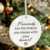 Personalized "Friends Are the Family" Ceramic Ornament - Heartfelt Gift for Loved Ones - Image 7