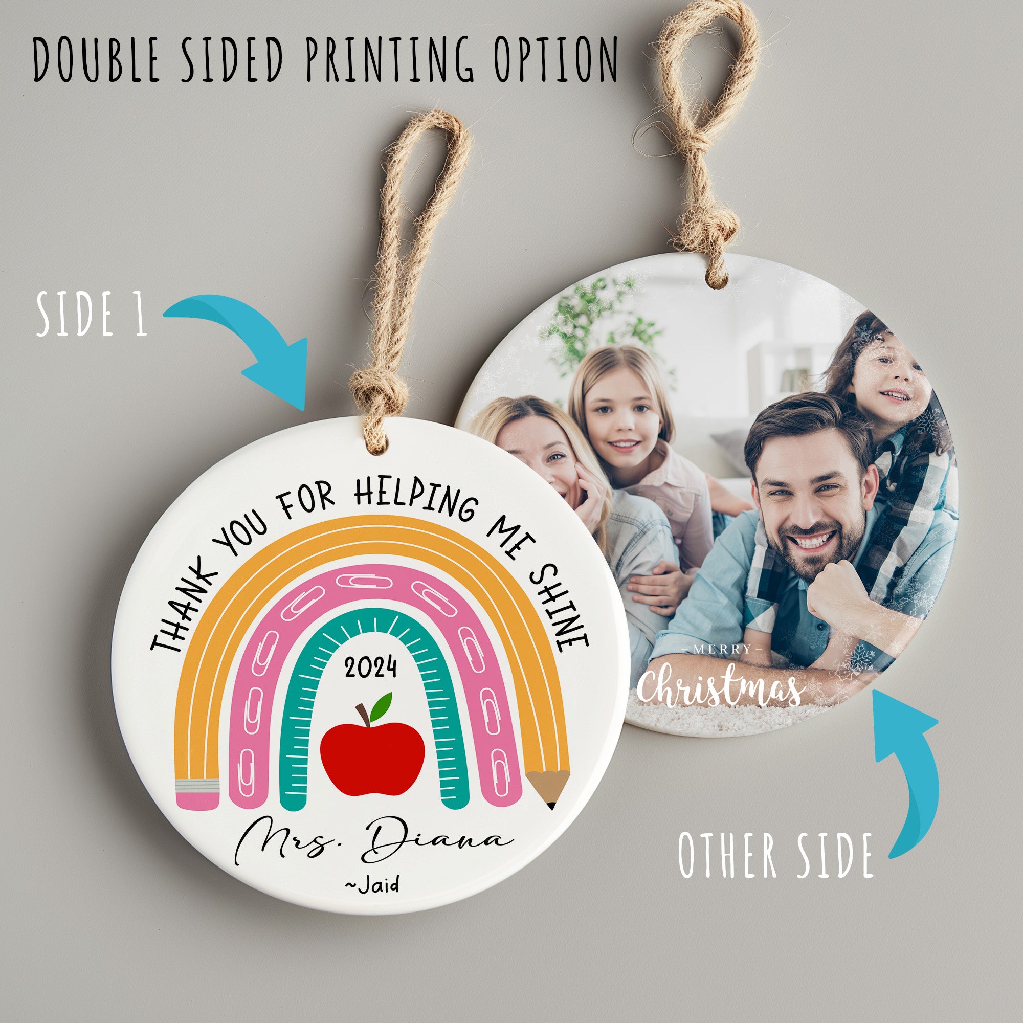 Personalized Teacher Appreciation Ceramic Ornament - Custom "Thank You for Helping Me Shine" Gift with 2024 Rainbow Design - Image 8