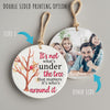Personalized Ceramic Christmas Ornament - "It's not what's under the tree..." Quote - Perfect Holiday Gift - Image 8