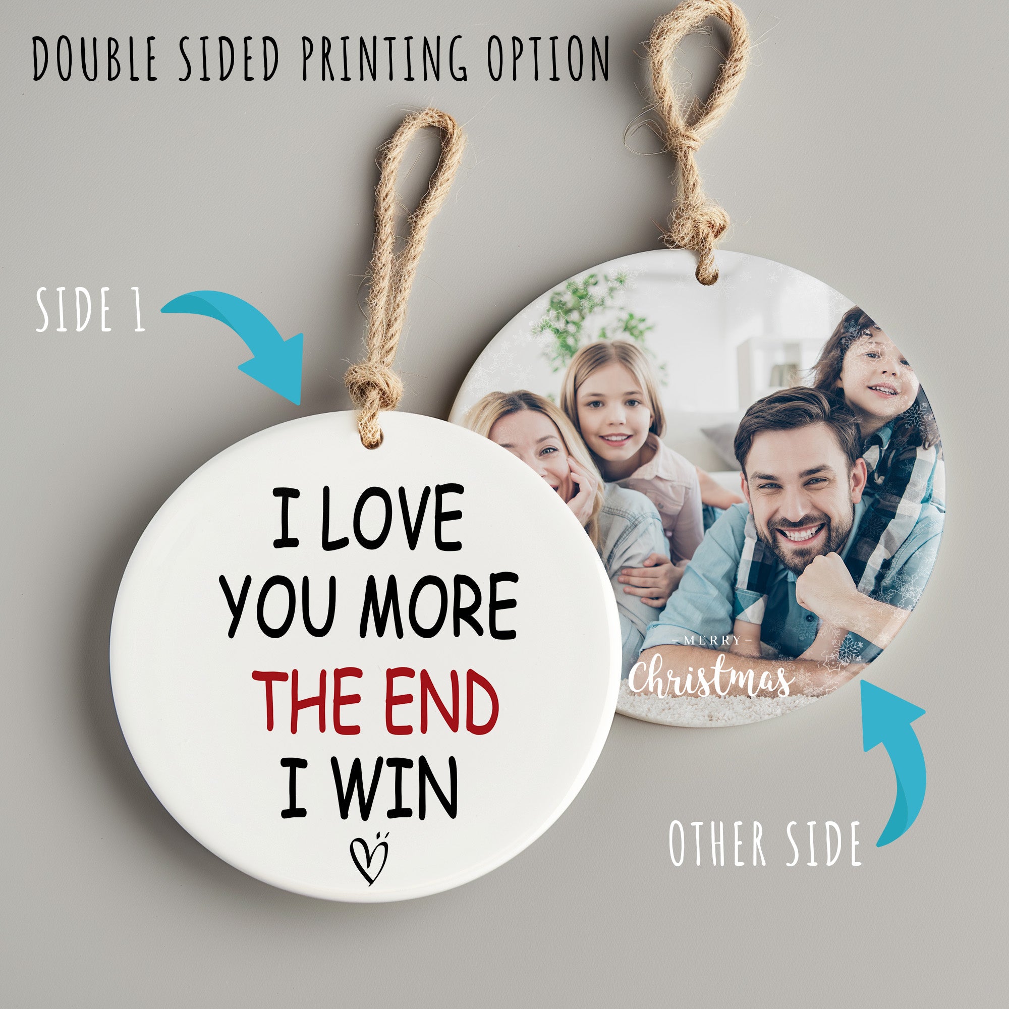 Personalized Ceramic Ornament - "I Love You More" Heartfelt Gift for Loved Ones - Image 8