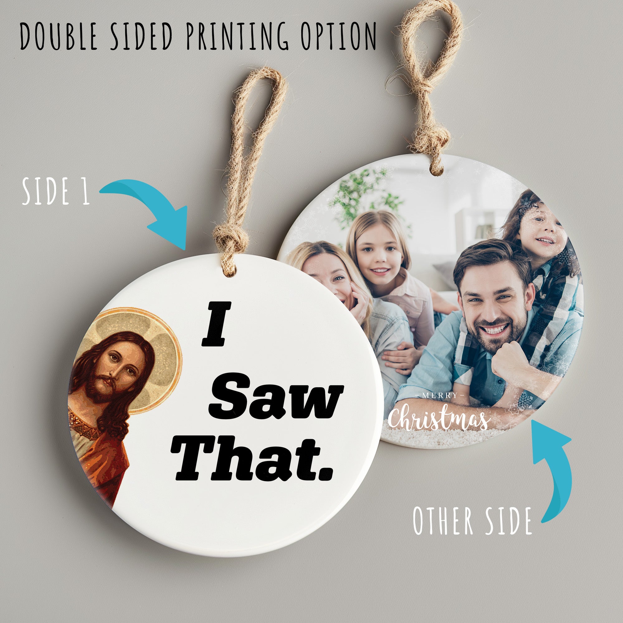 Personalized "I Saw That" Ceramic Ornament – Handcrafted Holiday Decor with Custom Engraving - Image 8