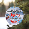 Personalized Sisters Ceramic Ornament - Handcrafted Winter Design for Heartfelt Holiday Gifting - Image 10